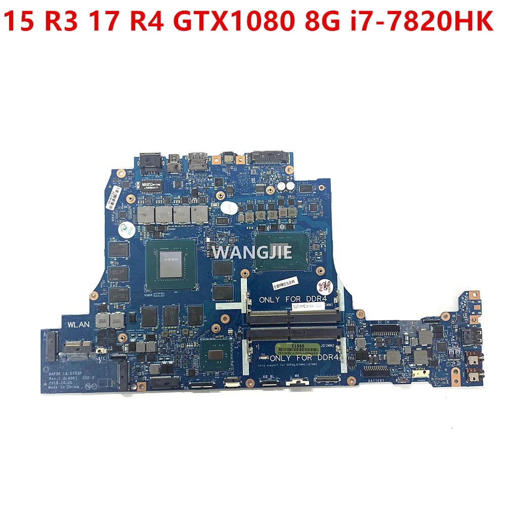 

D91R7 0D91R7 CN-0D91R7 W/SR32P i7-7820HK For DELL Alienware 15 R3 17 R4 Laptop Motherboard BAP20 LA-D753P GTX1080 8G100% Working