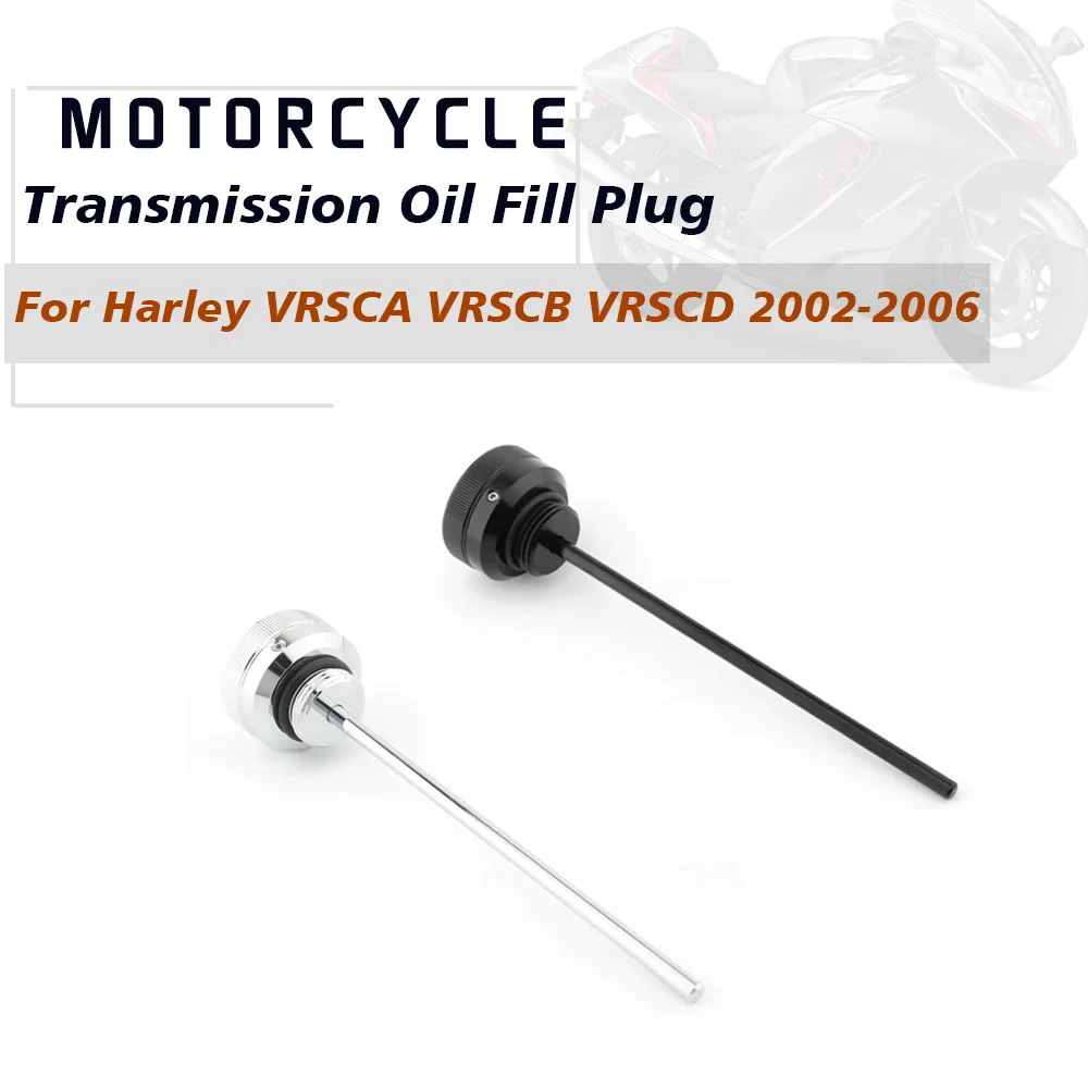 

Motorcycle Drag Specialtie Transmission Oil Fill Plug Dipstick For Harley VRSCA VRSCB VRSCD VRSCSE VRSCAW VRSCDX VRSCD VRSCX