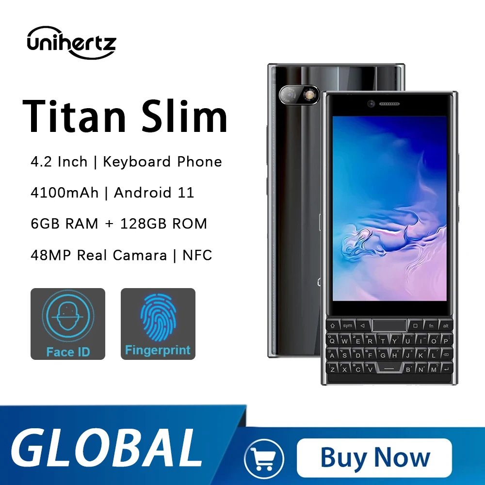 

Глобальная версия Unihertz TITAN тонкий 6 ГБ 256 Гб Смартфон Android 11 Qwerty клавиатура 4,2 дюйма сенсорный экран мобильный телефон 4100 мАч