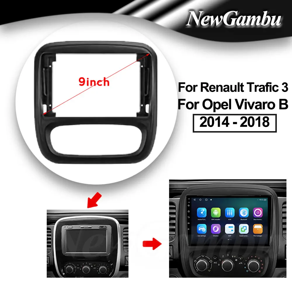 9 дюймовая рамка для автомобильного DVD-проигрывателя для Renault Trafic 3, Opel Vivaro B 2014-2018, аудиоадаптер, комплект для отделки панели приборной панели, радиоплеер
9 дюймовая рамка для автомобильного DVD-проигрывателя для Renault Trafic 3, Opel Vivaro B 2014-2018, аудиоадаптер, комплект для отделки панели приборной панели, радиоплеер