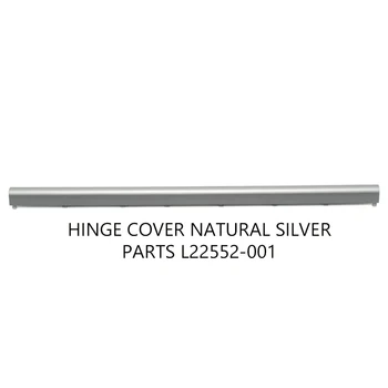 Hinge Cover Natural Silver Parts L22552-001 For HP 17-CA 17-BY Series Grade A
Hinge Cover Natural Silver Parts L22552-001 For HP 17-CA 17-BY Series Grade A