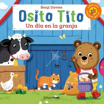 TEDDY BEAR TITO. ONE DAY ON THE FARM 
TEDDY BEAR TITO. ONE DAY ON THE FARM