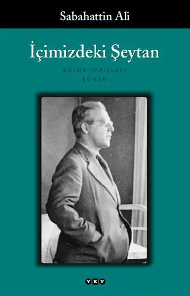 Sabahattin Ali İçimizdeki Şeytan Literature Turkish Books Classics
Sabahattin Ali İçimizdeki Şeytan Literature Turkish Books Classics