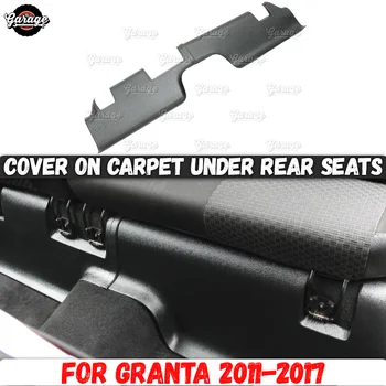 

Cover on carpet under rear seats for Lada Granta 2011-2017 ABS plastic 1 pcs interior molding of scratches car styling tuning