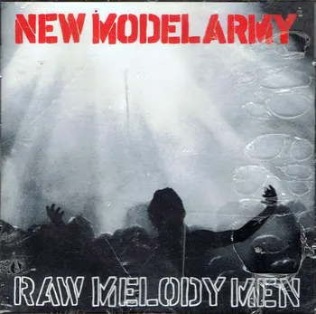 New Model Army - Raw Melody Men. Cd
New Model Army - Raw Melody Men. Cd