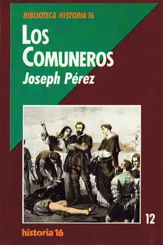 The Comuneros - Joseph Pérez 
The Comuneros - Joseph Pérez