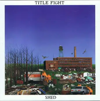 Title Fight - Shed. Cd 
Title Fight - Shed. Cd