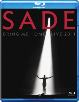 Sade / Bring Me Home - Live 2011 (Blu-ray) 
Sade / Bring Me Home - Live 2011 (Blu-ray)