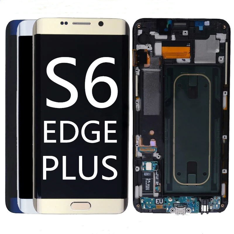 OEM Amoled S6 Edge Plus LCD FOR SAMSUNG GALAXY S6 EDGE PLUS Display With Frame Replacement Assembly G928F Screen G928
OEM Amoled S6 Edge Plus LCD FOR SAMSUNG GALAXY S6 EDGE PLUS Display With Frame Replacement Assembly G928F Screen G928