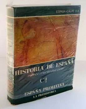 History of Spain. Vol. I. Spain primitive. Vol. 1. The prehistory-Ramon Menéndez Pidal
History of Spain. Vol. I. Spain primitive. Vol. 1. The prehistory-Ramon Menéndez Pidal