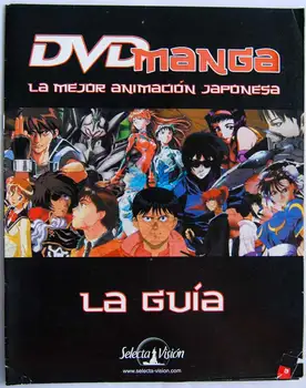 DVD Mania. The best Japanese animation. Travel Guide-Select Vision
DVD Mania. The best Japanese animation. Travel Guide-Select Vision