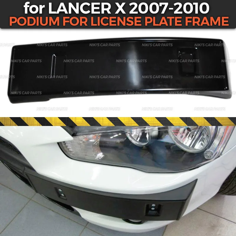 Podium of license plate for Mitsubishi Lancer X 2007-2010 on front bumper ABS plastic body kit decoration car styling tuning
Podium of license plate for Mitsubishi Lancer X 2007-2010 on front bumper ABS plastic body kit decoration car styling tuning