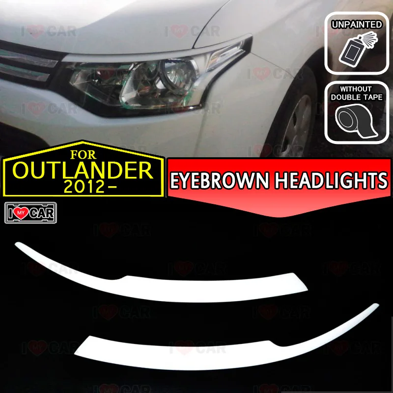 For Mitsubishi Outlander 2012- eyebrows headlights eyelids car styling trim stickers cover brows eyelids trims decoration
For Mitsubishi Outlander 2012- eyebrows headlights eyelids car styling trim stickers cover brows eyelids trims decoration