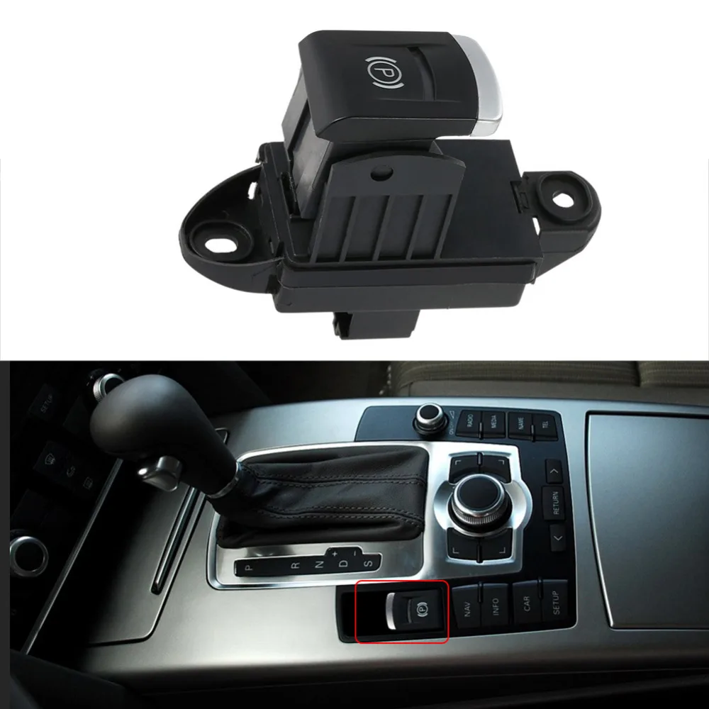 Car Auto Hand Brake Switch Parking Stop Button Switch Car-Styling for Audi A6 L2.4 4F1927225C Accessories
Car Auto Hand Brake Switch Parking Stop Button Switch Car-Styling for Audi A6 L2.4 4F1927225C Accessories