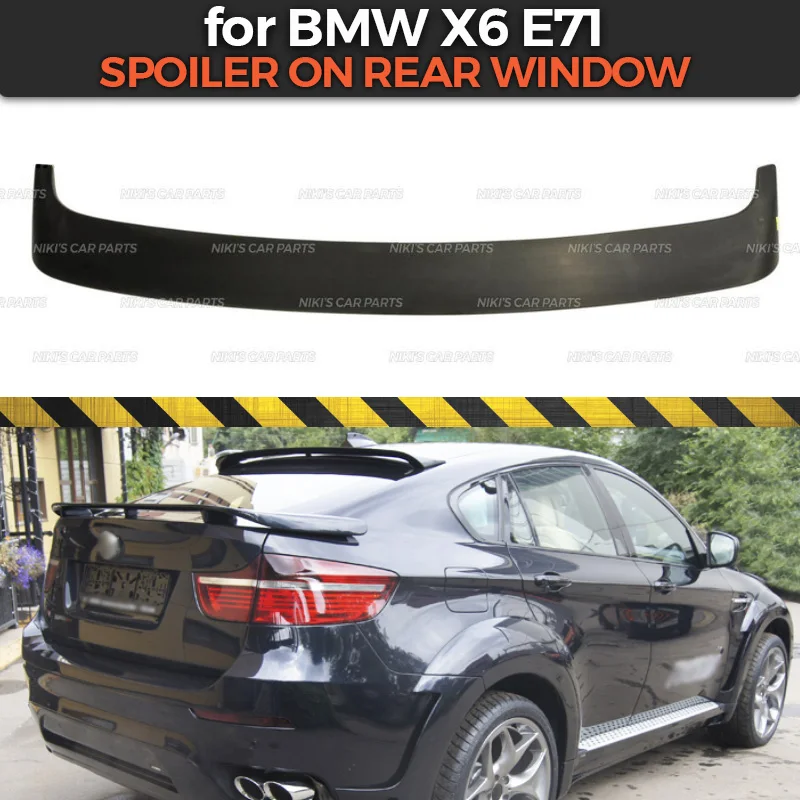 Spoiler case for BMW X6 E71 2008-2014 on rear window ABS plastic aero canopy wing dynamic molding decoration car styling tuning
Spoiler case for BMW X6 E71 2008-2014 on rear window ABS plastic aero canopy wing dynamic molding decoration car styling tuning