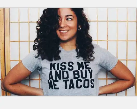 Футболка с буквенным принтом kiss me and buy tacos Забавные футболки летняя стильная