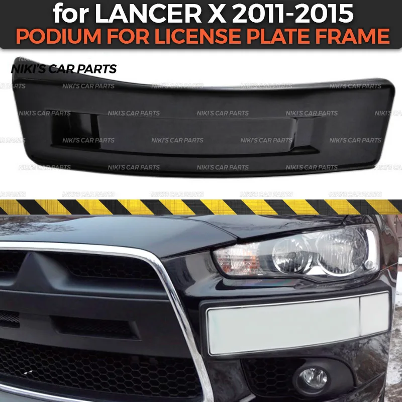 Podium of license plate frame for Mitsubishi Lancer X FL 2011-2015 on front bumper ABS plastic body kit decoration car styling
Podium of license plate frame for Mitsubishi Lancer X FL 2011-2015 on front bumper ABS plastic body kit decoration car styling