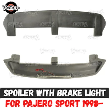 Spoiler with brake light for Mitsubishi Pajero Sport 1998-2007 ABS plastic sport accessories car tuning aerodynamic wing styling
Spoiler with brake light for Mitsubishi Pajero Sport 1998-2007 ABS plastic sport accessories car tuning aerodynamic wing styling
