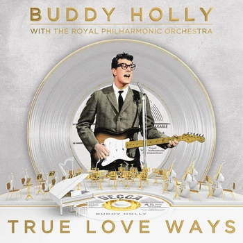 Buddy Holly with the Royal Philharmonic Orchestra / True Love Ways (LP)
Buddy Holly with the Royal Philharmonic Orchestra / True Love Ways (LP)