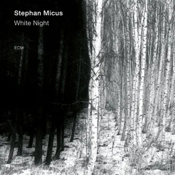 Stephan Micus / White Night (CD)
Stephan Micus / White Night (CD)