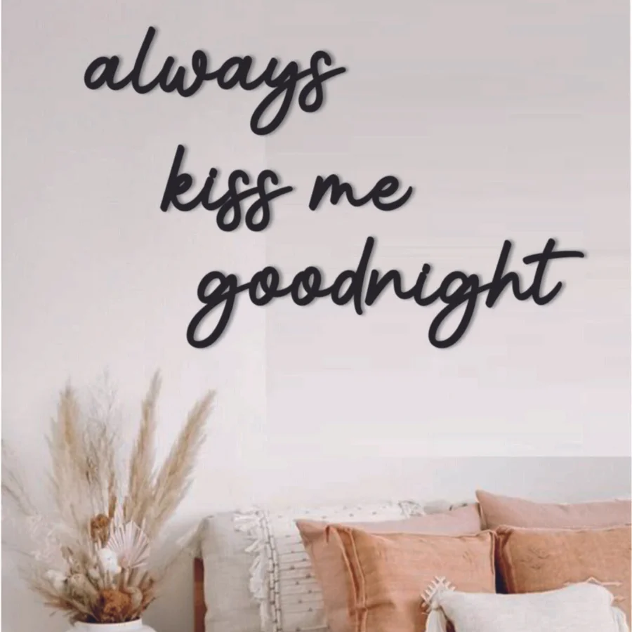 

Wood Wall Decor- Always Kiss Me Goodnight Lettering, 3D New Wooden Art Laser Cut Black Modern Table Bedroom, Living Room, Hall, Balcony Home Office Decoration Gift