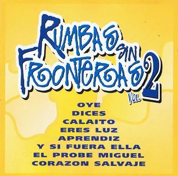 Rumbas without Borders Vol. 2. CD
Rumbas without Borders Vol. 2. CD