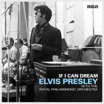 ELVIS PRESLEY WITH THE ROYAL PHILHARMONIC ORCHESTRA - IF I CAN DREAM
ELVIS PRESLEY WITH THE ROYAL PHILHARMONIC ORCHESTRA - IF I CAN DREAM