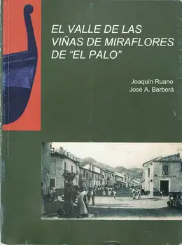 The Valley of the Vineyards of Miraflores Stick-Joaquín Ruano and José TO. Barberá
The Valley of the Vineyards of Miraflores Stick-Joaquín Ruano and José TO. Barberá