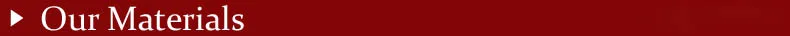 Our Materials.jpg