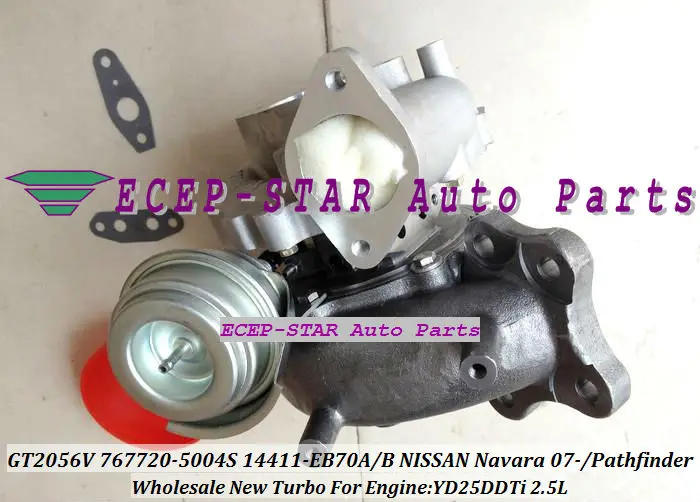 GT2056V 767720-5004S 14411-EB70A 14411-EB70B 14411-EB70B NISSAN Navara 2007- Pathfinder engineyd25DDTi 2.5L turbocharger (2)