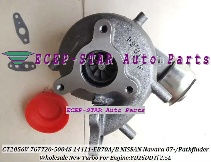GT2056V 767720-5004S 14411-EB70A 14411-EB70B 14411-EB70B NISSAN Navara 2007- Pathfinder engineyd25DDTi 2.5L turbocharger (4)