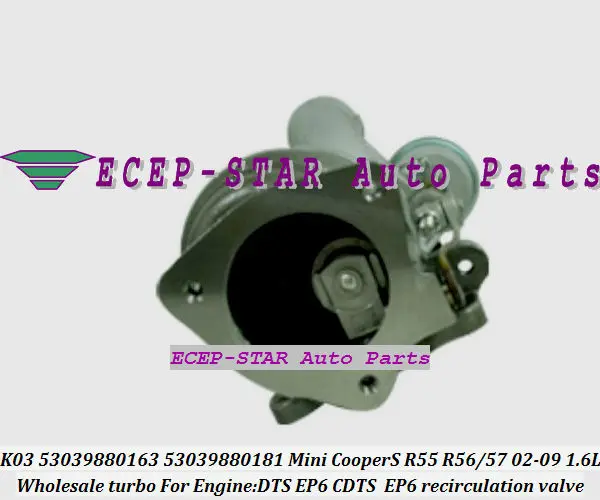 K03 53039880163 53039880181 Mini CooperS R55 R56 R57 2002-09 EP6 DTS EP6 1.6L 135kw turbocharger (2)