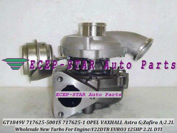 GT1849V 717625-5001S 717625-0001 turbo Opel VAXHALL Astra G 2.2L DTI Zafira A Y22DTR EURO3 125HP turbocharger (2)