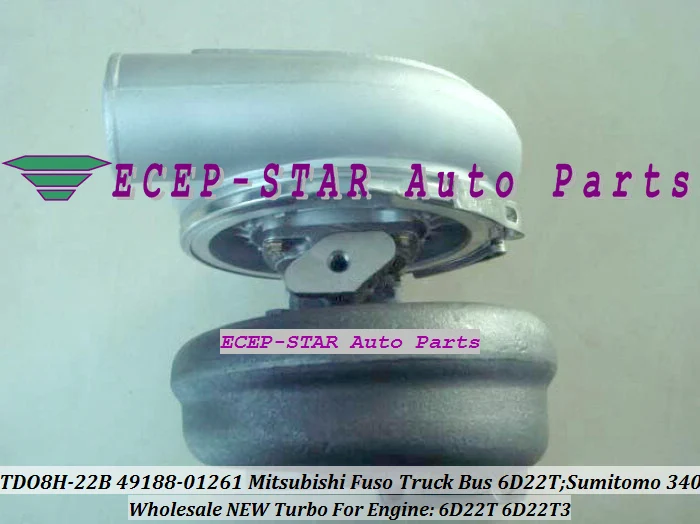 NEW TD08H TDO8H-22B 49188-01261 Turbo Turbocharger For Mitsubishi Fuso Truck Bus 6D22T SUMITOMO 340 Various Engine 6D22T 6D22T3