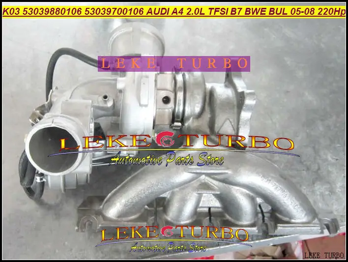 K03 53039880106 53039700106 For Audi Cars A4 2.0 TFSI B7 2005-08 2.0L Gasoline BWE BUL 147KW turbocharger