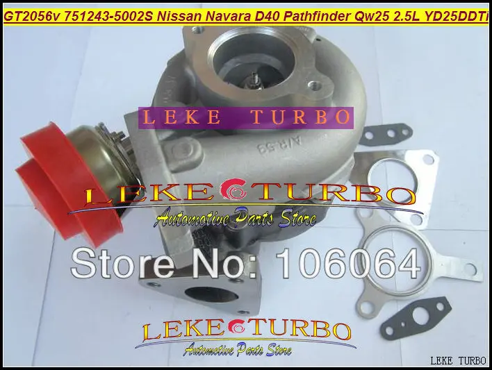 NEW GT2056V 751243-5002S 14411-EB300 Turbo Turbocharger For Nissan Navara D40 Pathfinder QW25 2005- 2.5L DI YD25DDTi 174HP (3)