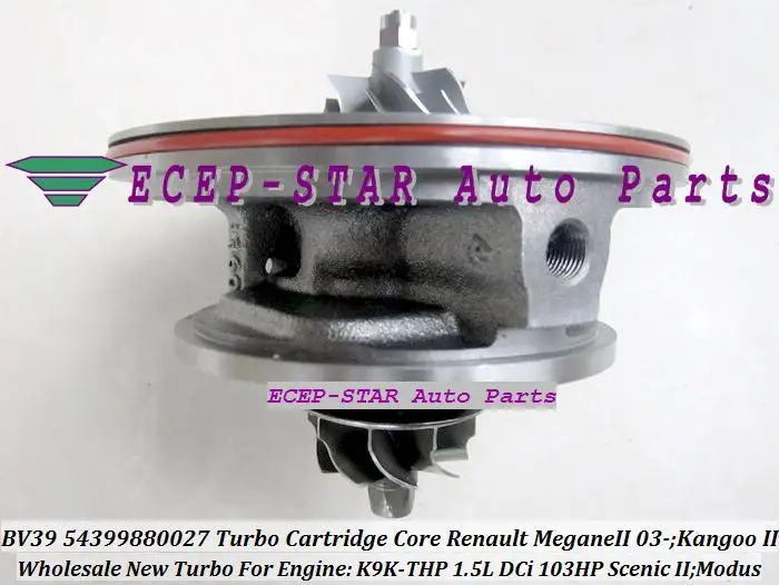 KP39 54399880027 54399700027 Turbo CHRA Cartridge Turbocharger Core Renault Megane II 2003- Kangoo II Scenic II Modus K9K-THP 1.5L DCi 103HP (3)