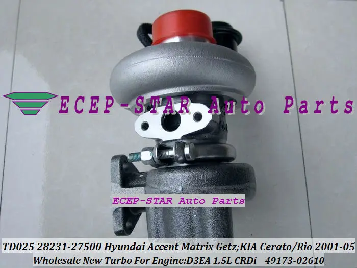TD025M 28231-27500 Hyundai Accent Getz Matrix KIA Cerato 2001-05 D3EA 1.5L CRDI 49173-02610 turbocharger (2)