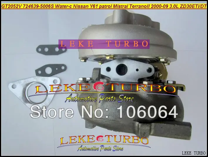 GT2052V 724639-5006S Water Cooled Turbo For NISSAN Y61 1997-2009 Patrol Mistral Terrano 3.0L ZD30ETi ZD30DTi turbocharger (1)