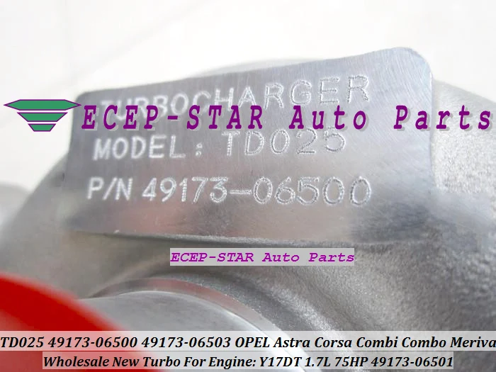 TD025 49173-06500 49173-06501 49173-06503 Turbo Turbocharger For OPEL Astra Corsa Combi Combo Meriva Y17DT 1.7L 75HP (4)