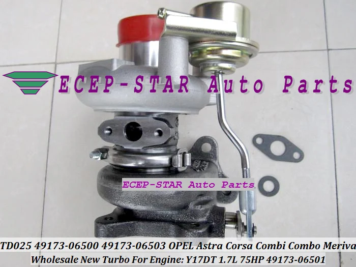 TD025 49173-06500 49173-06501 49173-06503 Turbo Turbocharger For OPEL Astra Corsa Combi Combo Meriva Y17DT 1.7L 75HP (5)