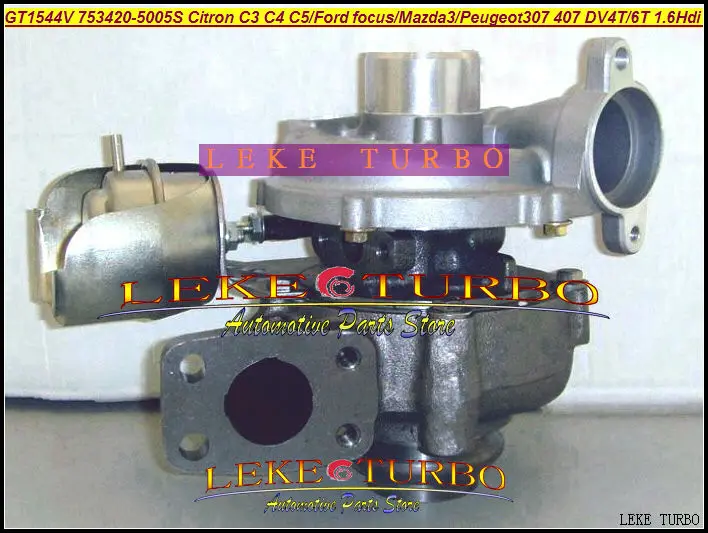 GT1544V 753420-5005S 753420 Turbocharger  Citroen C3 C4 C5 FORD C-Max Focus Mazda3 Peugeot 307 407 S40 V50 DV4T DV6T 1.6L Hdi