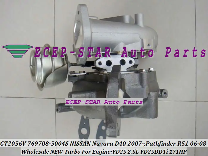 GT2056V 769708-5004S Turbocharger Turbo For NISSAN Navara D40 2007- Pathfinder R51 2006-08 YD25DDTi YD25 2.5L 171HP (2)