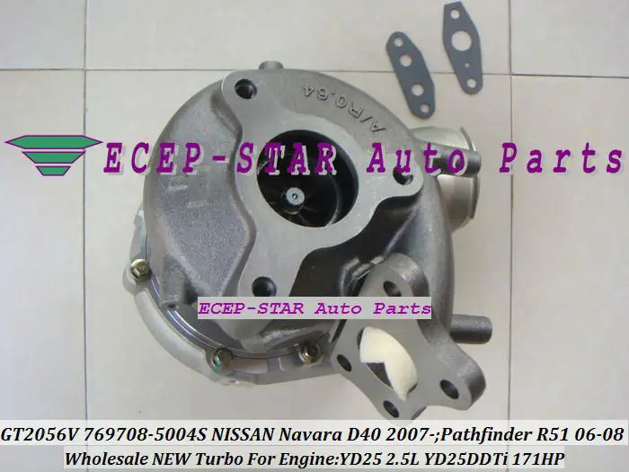 GT2056V 769708-5004S Turbocharger Turbo For NISSAN Navara D40 2007- Pathfinder R51 2006-08 YD25DDTi YD25 2.5L 171HP (5)