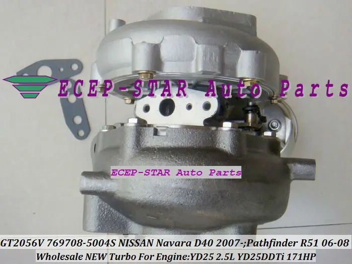 GT2056V 769708-5004S Turbocharger Turbo For NISSAN Navara D40 2007- Pathfinder R51 2006-08 YD25DDTi YD25 2.5L 171HP