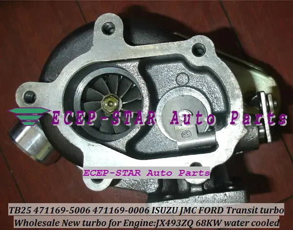 TB25 471169-5006 471169-0006 ISUZU JMC FORD Transit JX493ZQ 68KW water cooled turbocharger (1)