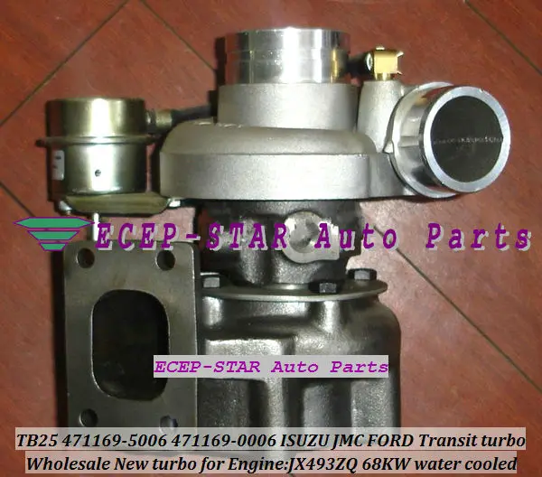 TB25 471169-5006 471169-0006 ISUZU JMC FORD Transit JX493ZQ 68KW water cooled turbocharger