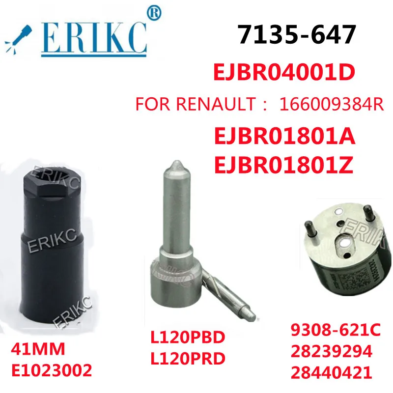 

ERIKC 7135-647 EJBR04001D Nozzle L120PBD L120PRD Valve 9308-621C 28239294 28440421 Common Rail Repair Kit For RENAULT：166009384R