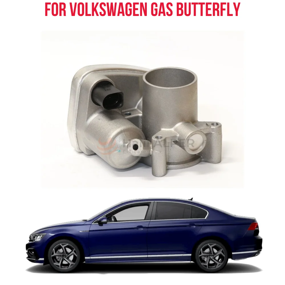 

FOR THROTTLE VALVE PASSAT-JETTA 1.6 BSE SUPER QUALITY HIGH SATISFACTION AFFORDABLE PRICE FAST DELIVERY