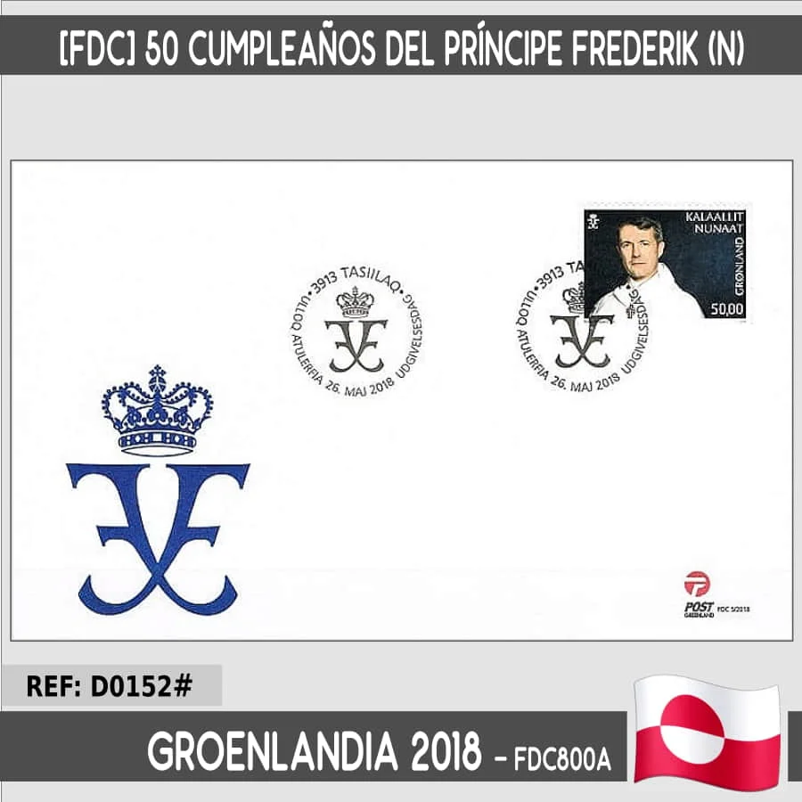 D0152 # Greenland 2018 [Fdc] 50Th Anniversary Of Prince Vikik (N)